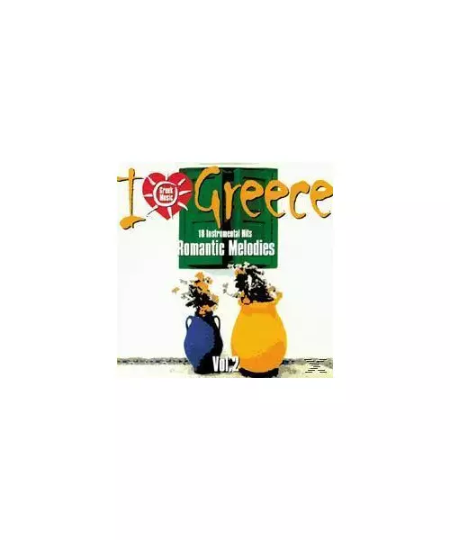 I LOVE GREECE VOL. 2 - ΔΙΑΦΟΡΟΙ (CD)