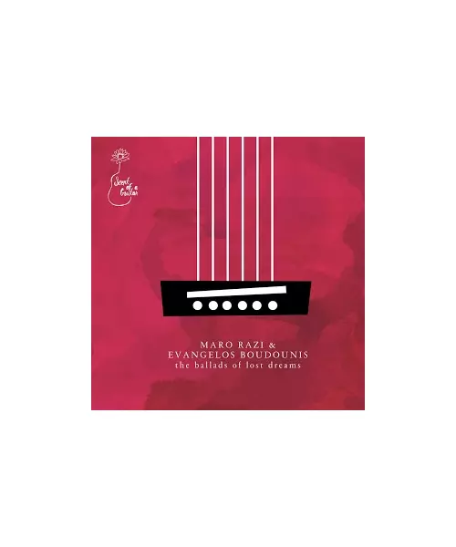 MARO RAZI & EVANGELOS BOUDOUNIS - THE BALLADS OF LOST DREAMS (3CD)
