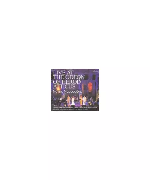 ΜΑΥΡΟΥΔΗΣ ΝΟΤΗΣ - LIVE AT THE ODEON OF HEROD ATTICUS - ΔΙΑΦΟΡΟΙ (CD)