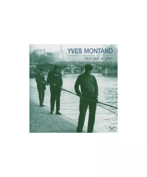 YVES MONTAND - MON POT' LE GITAN (CD)