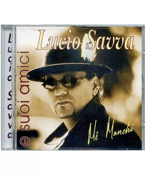 LUCIO SAVVA - E SUOI AMICI / MI MANCHI (CD)