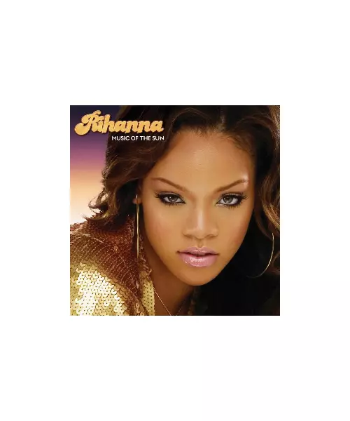 RIHANNA - MUSIC OF THE SUN (CD)