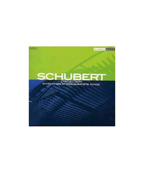 SCHUBERT COLLECTION - SYMPHONIES, STRING QUARTETS, SONGS (3CD)