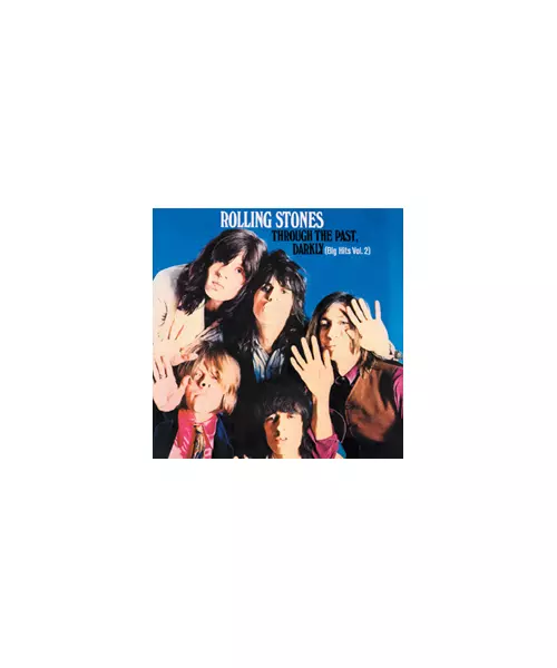 THE ROLLING STONES - THROUGH THE PAST DARKLY - BIG HITS VOL. 2 (CD)