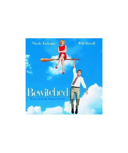 BEWITCHED - MUSIC FROM THE MOTION PICTURE - OST (CD)