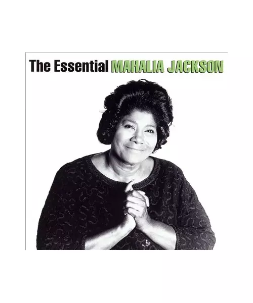MAHALIA JACKSON - THE ESSENTIAL (2CD)