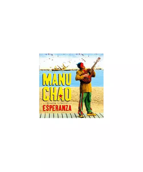 MANU CHAO - PROXIMA ESTACION ESPERANZA (CD)