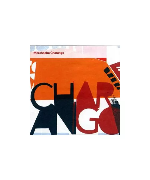 MORCHEEBA - CHARANGO (CD)