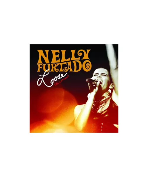 NELLY FURTADO - LOOSE - THE CONCERT (CD)