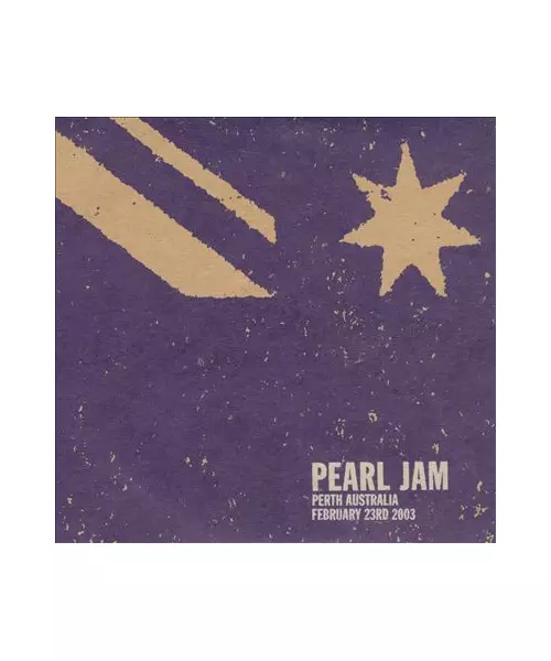 PEARL JAM - PERTH AUSTRALIA - FEBRUARY 23RD 2003 (2CD)