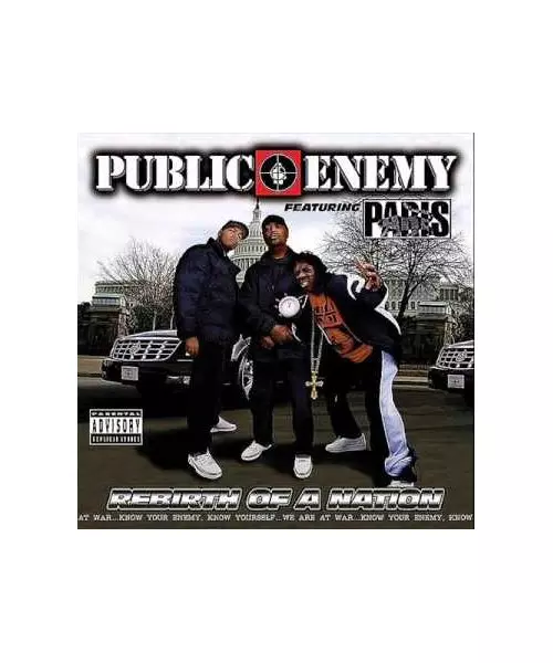 PUBLIC ENEMY - FEATURING PARIS - REBIRTH OF A NATION (CD)