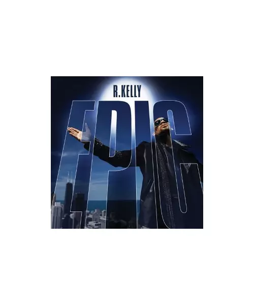 R. KELLY - EPIC (CD)