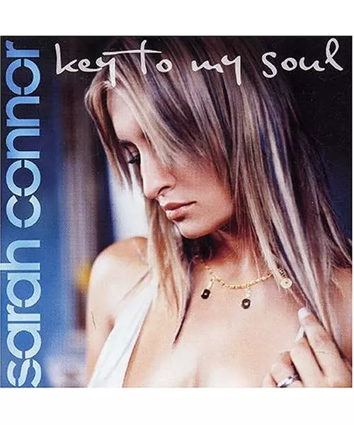 SARAH CONNOR - KEY TO MY SOUL (CD)