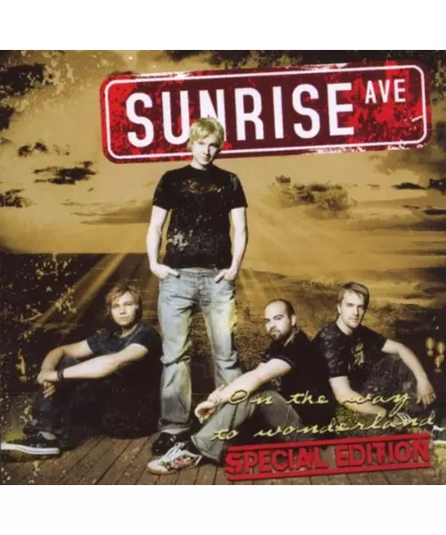 SUNRISE AVE - ON THE WAY TO WONDERLAND - SPECIAL EDITION (CD + DVD)