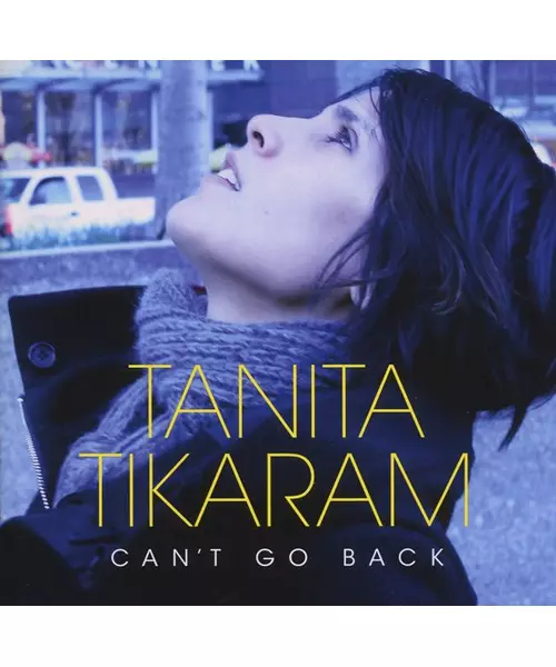 TANITA TIKARAM - CAN'T GO BACK (CD)