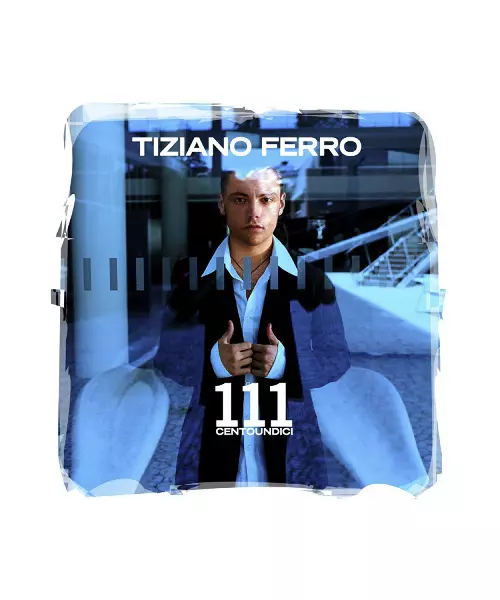 TIZIANO FERRO - 111 CENTOUNDICI (CD)