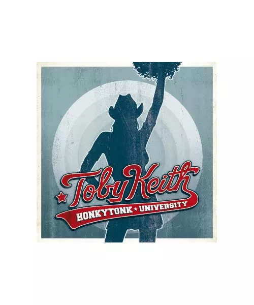 TOBY KEITH - HONKYTONK UNIVERSITY (CD)