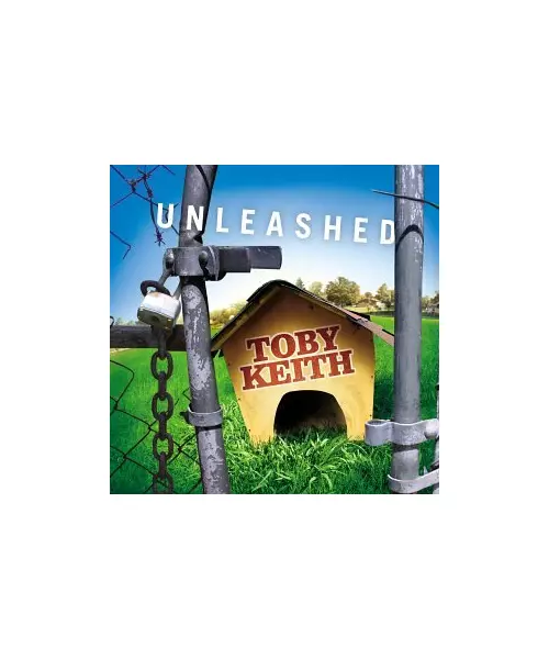 TOBY KEITH - UNLEASHED (CD)