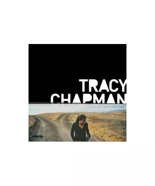 TRACY CHAPMAN - OUR BRIGHT FUTURE (CD)