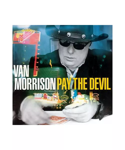 VAN MORRISON - PAY THE DEVIL (CD)