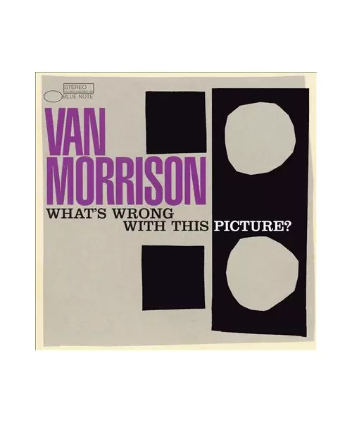 VAN MORRISON - WHAT'S WRONG WITH THIS PICTURE? (CD)