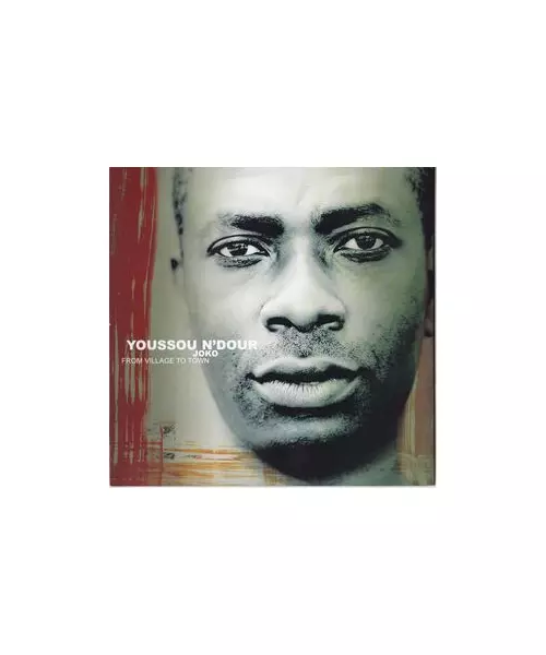 YOUSSOU N'DOUR - JOKO - FROM VILLAGE TO TOWN (CD)