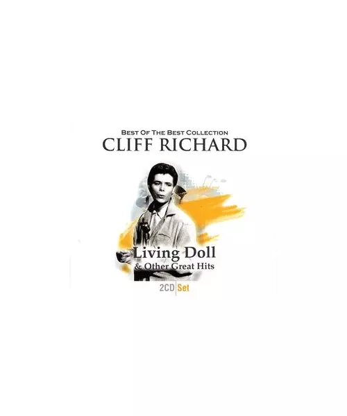 CLIFF RICHARD - BEST OF THE BEST COLLECTION - LIVING DOLL & OTHER GREAT HITS (2CD)