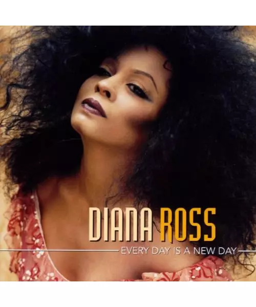 DIANA ROSS - EVERY DAY IS A NEW DAY (CD)