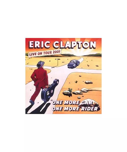 ERIC CLAPTON - ONE MORE CAR ONE MORE RIDER - LIVE ON TOUR 2001 (2CD)