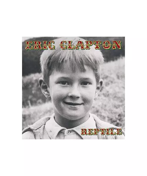 ERIC CLAPTON - REPTILE (CD)