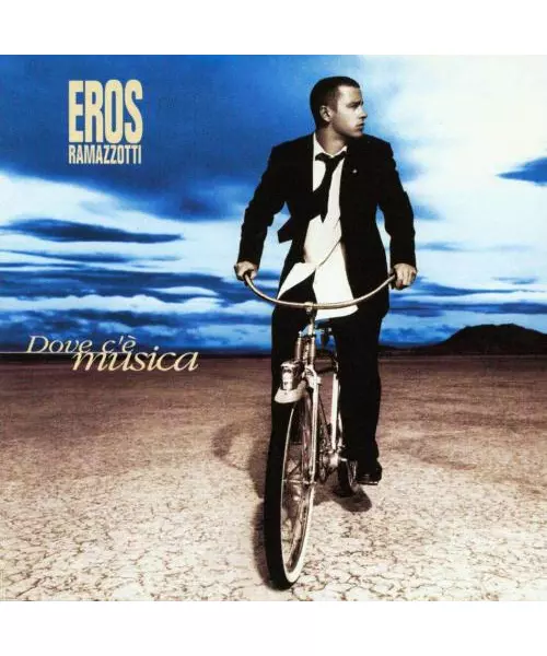 EROS RAMAZZOTTI - DOVE C'E MUSICA (CD)