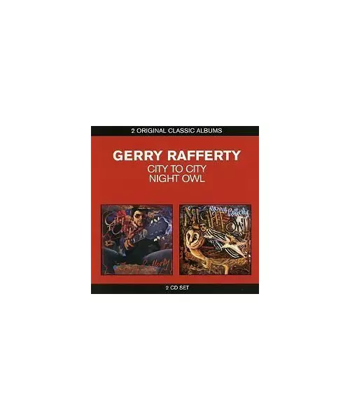 GERRY RAFFERTY - CITY TO CITY / NIGHT OWL (2CD)