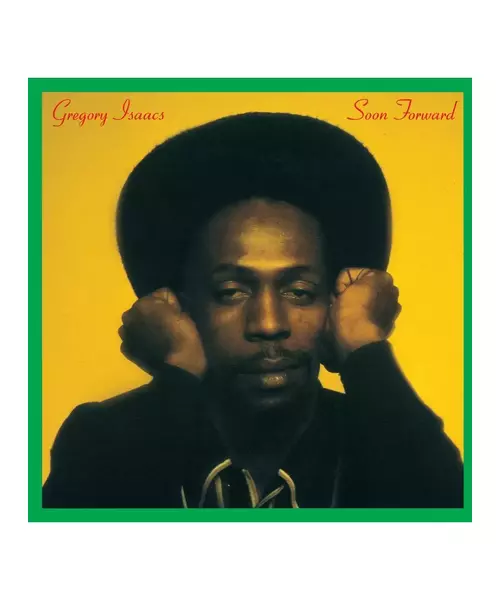 GREGORY ISAACS - SOON FORWARD (CD)