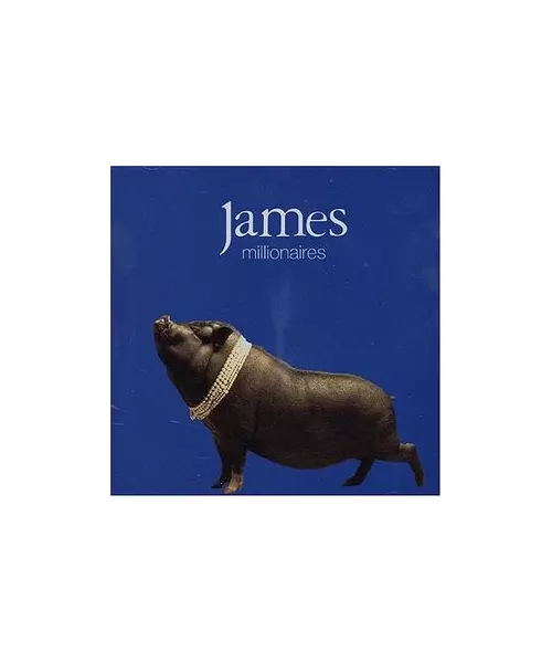 JAMES - MILLIONAIRES (CD)