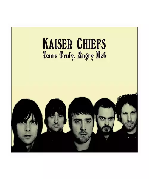 KAISER CHIEFS - YOURS, TRULY, ANGRY MOB (CD + DVD)