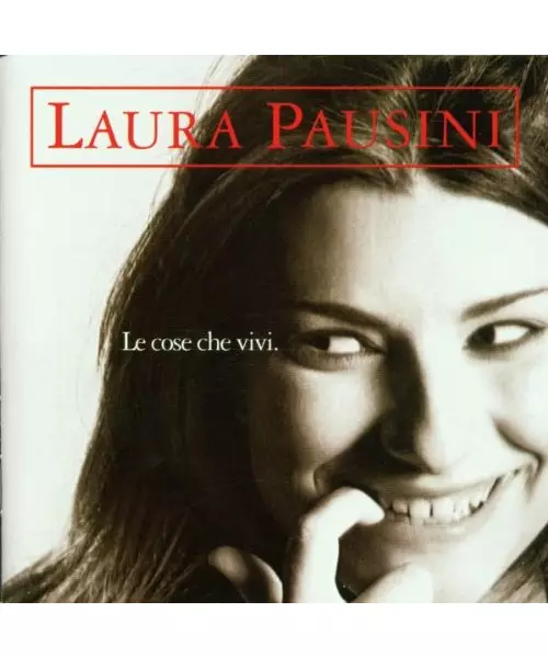 LAURA PAUSINI - LE COSE CHE VIVI (CD)