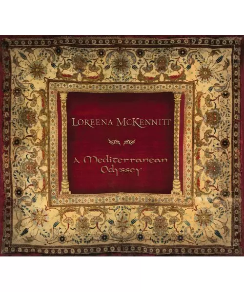 LOREENA MCKENNITT - A MEDITERRANEAN ODYSSEY - LIMITED EDITION (2CD)