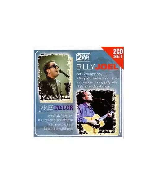 BILLY JOEL & JAMES TAYLOR (2CD)