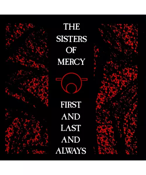 THE SISTERS OF MERCY: FIRST AND LAST AND ALWAYS (CD)