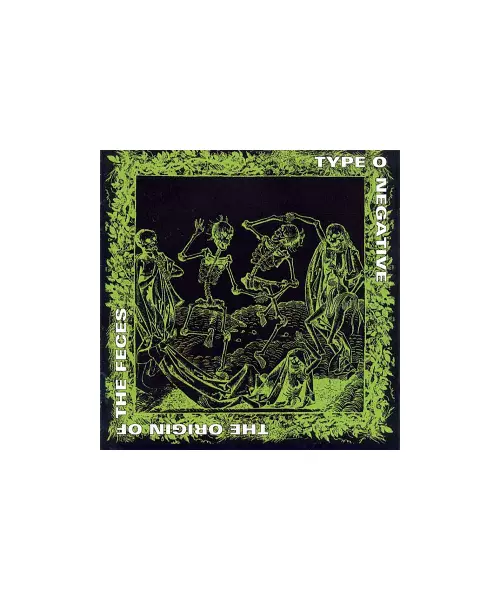 TYPE O NEGATIVE - THE ORIGIN OF THE FECES (CD)