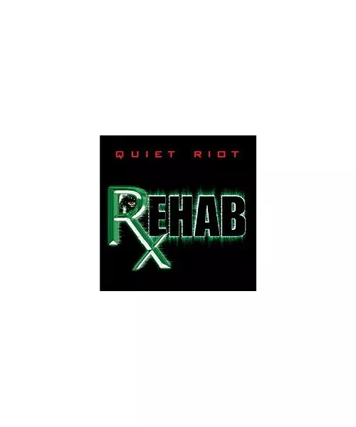 QUIET RIOT - REHAB (CD)