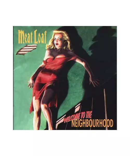 MEAT LOAF - WELCOME TO THE NEIGHBOURHOOD (CD)
