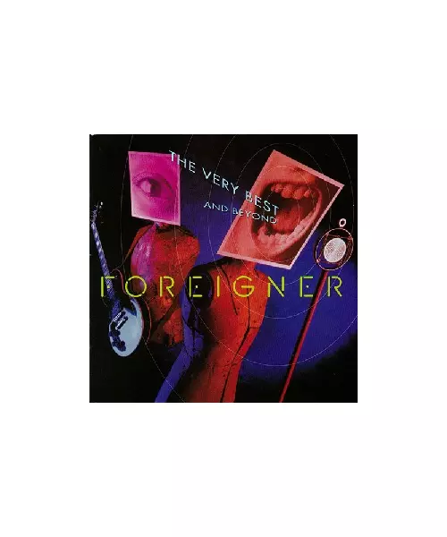 FOREIGNER - THE VERY BEST AND BEYOND (CD)