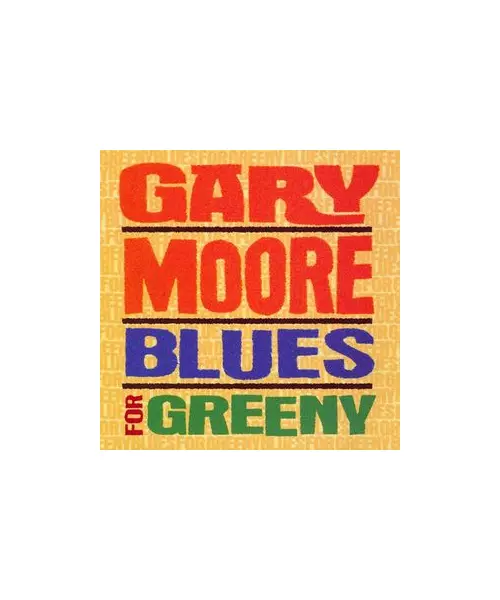GARY MOORE - BLUES FOR GREENY (CD)