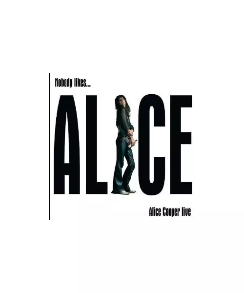 ALICE COOPER - NOBODY LIKES - LIVE (CD)