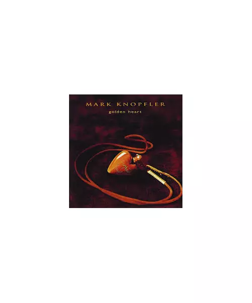 MARK KNOPFLER - GOLDEN HEART (CD)