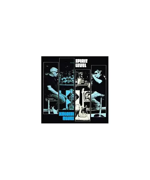 SPIRIT LEVEL - KOLOSSI BLUES (CD)