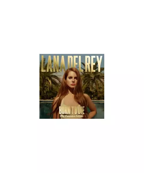 LANA DEL REY - BORN TO DIE - THE PARADISE EDITION (2CD)