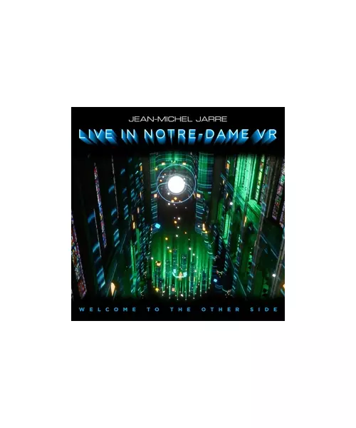 JEAN MICHEL JARRE - WELCOME TO THE OTHER SIDE: LIVE IN NOTRE DAME VR (LP VINYL)