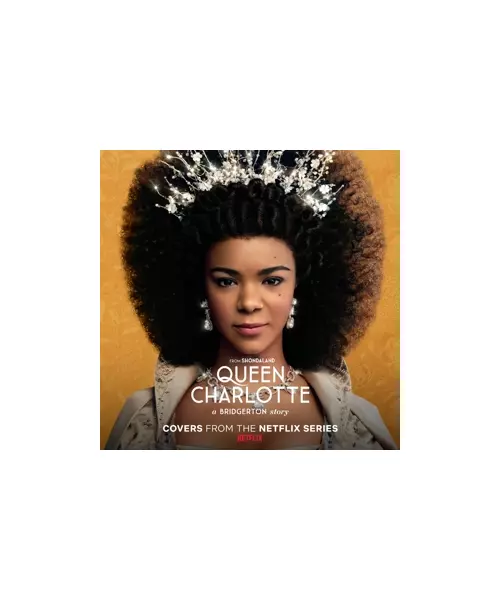 VARIOUS ARTISTS - QUEEN CHARLOTTE: A BRIDGERTON STORY COVERS FROM THE NETFLIX SERIES (LP VINYL)